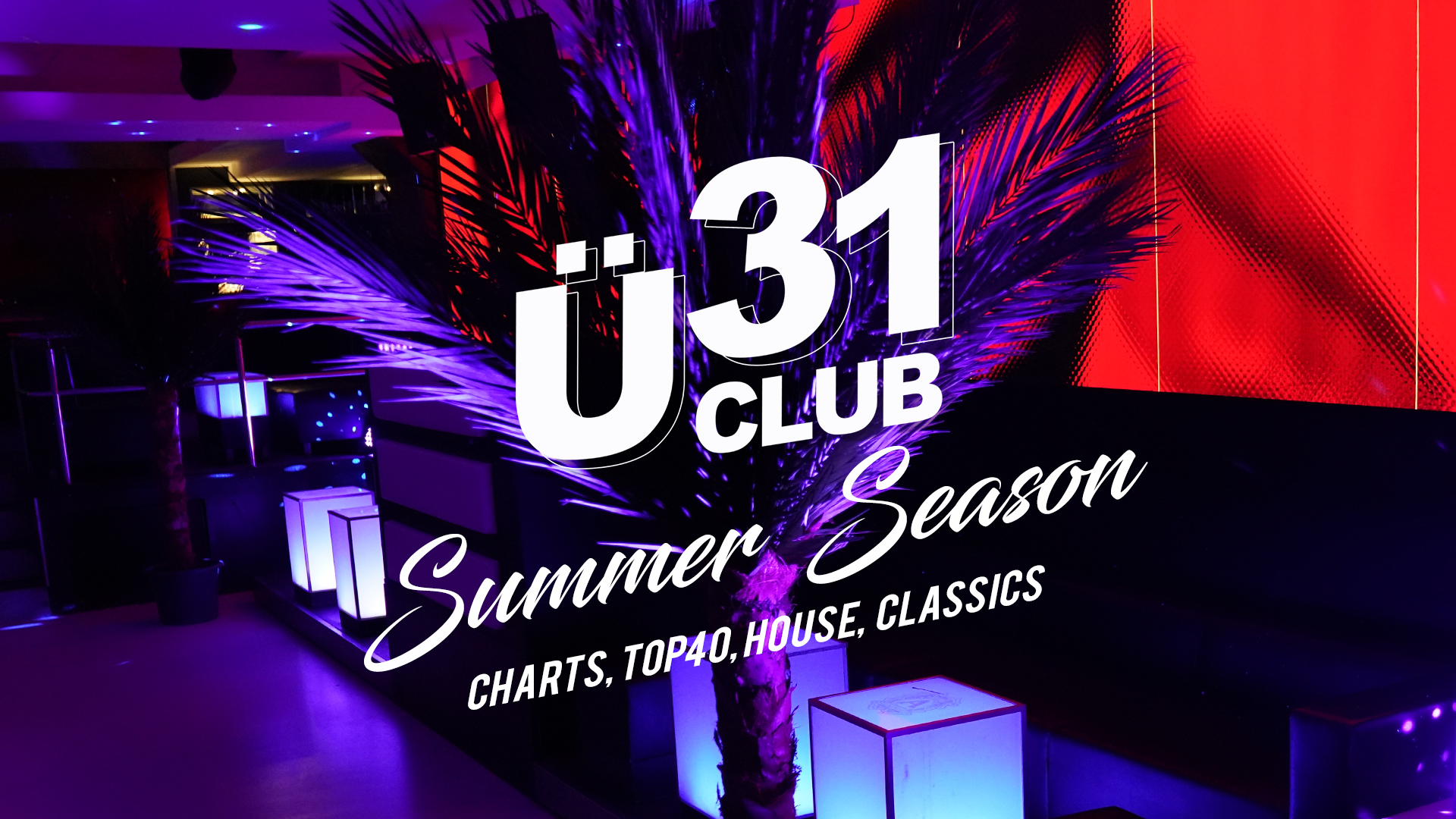Ü31 Club Berlin - Summer Season